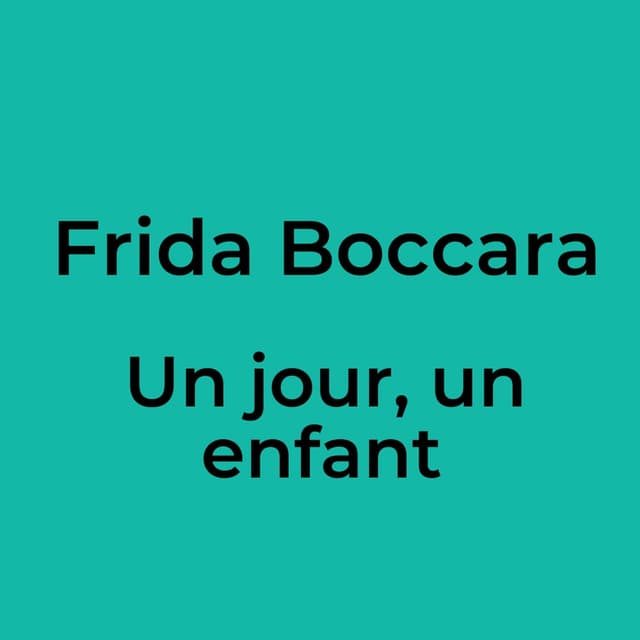 Frida Boccara - Un jour, un enfant