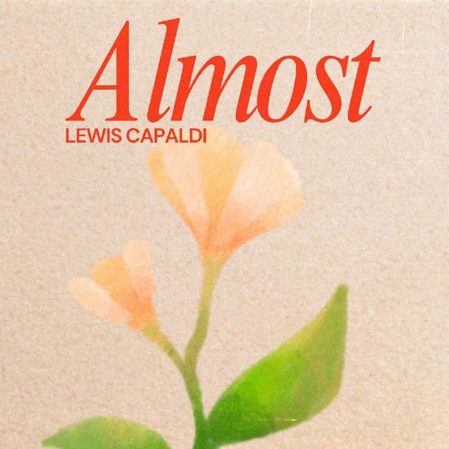 Lewis Capaldi - Almost