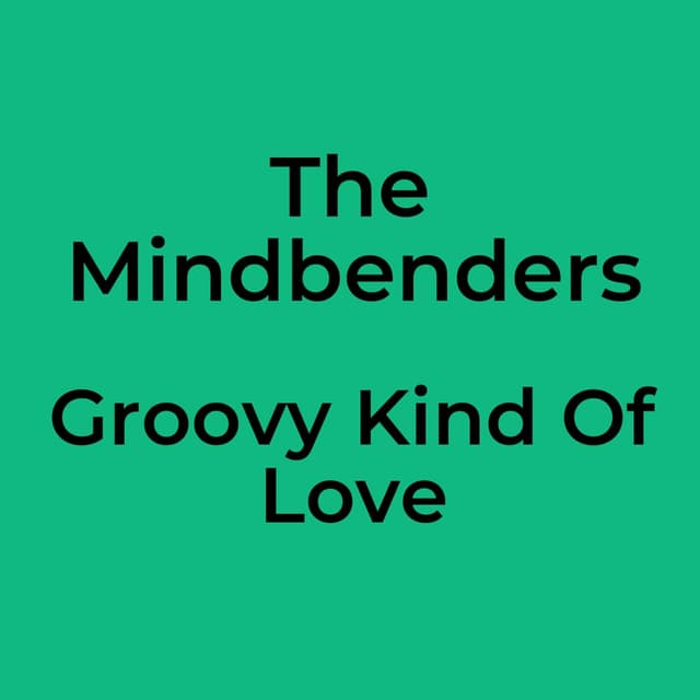 Groovy Kind Of Love