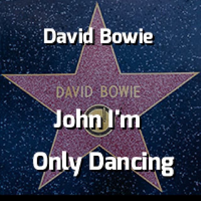 John I'm Only Dancing