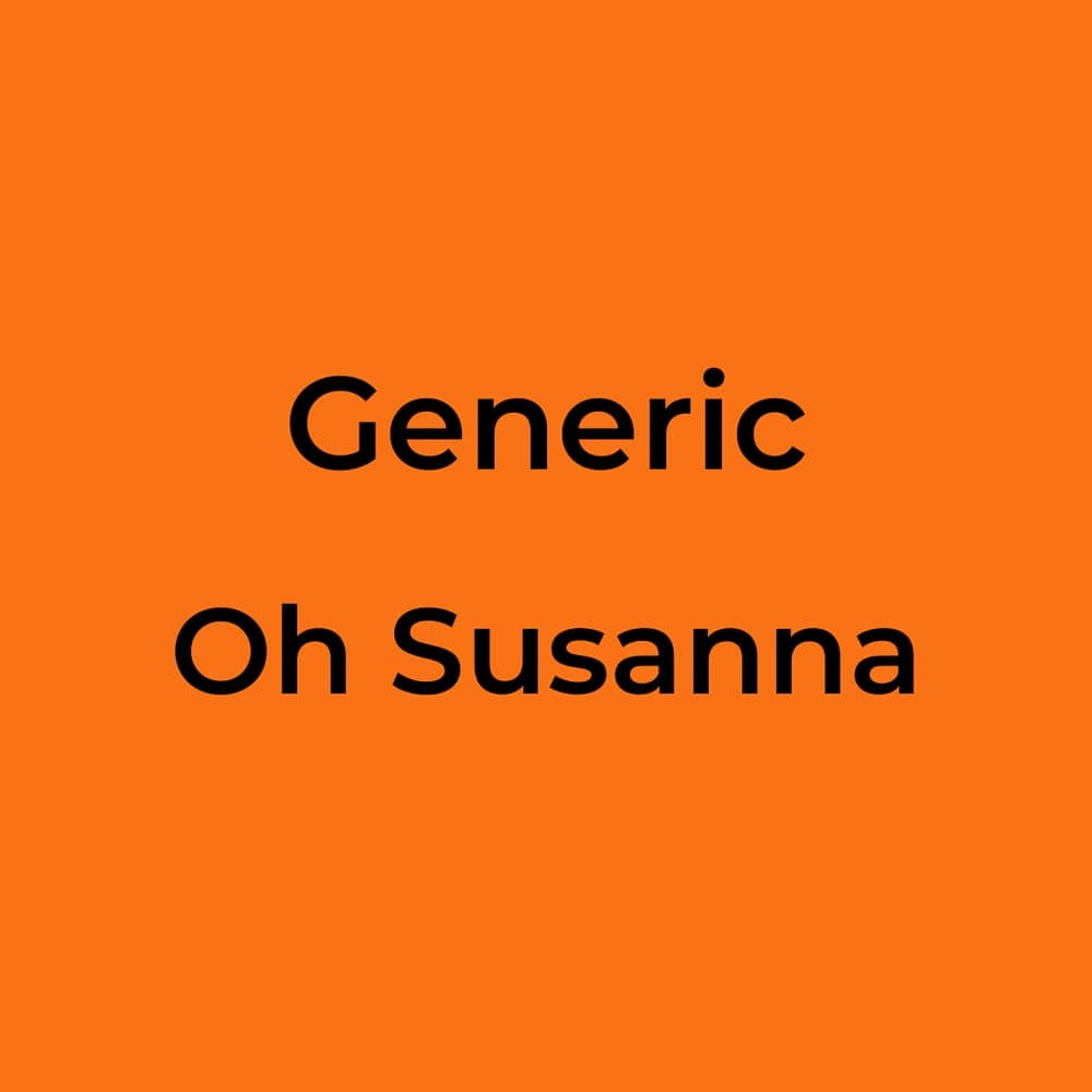 Generic - Oh Susanna