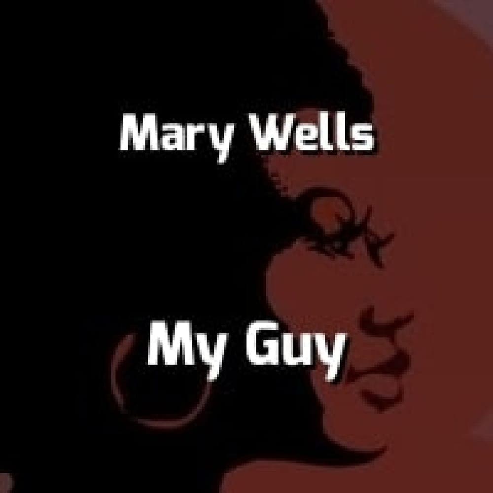 Mary Wells - My Guy